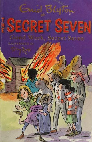 Good Work, Secret Seven: Book 6