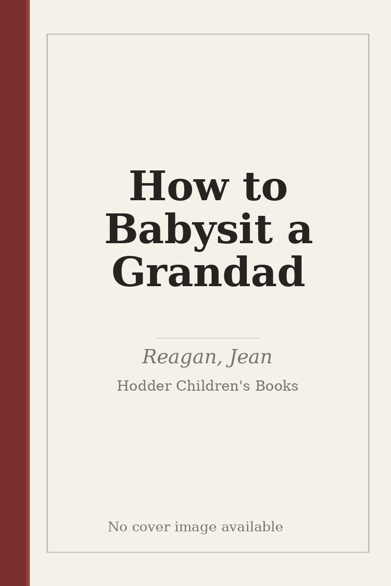 How to Babysit a Grandad - no cover image available