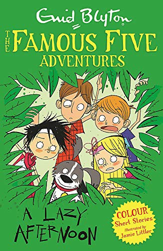 Famous Five Colour Short Stories: A Lazy Afternoon (Famous Five: Short Stories)