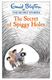 Secret Stories: The Secret of Spiggy Holes: Book 2