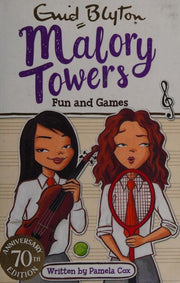 Malory Towers: Fun and Games: Book 10