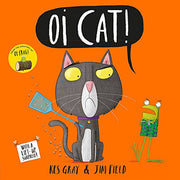 Oi Cat!: Kes Gray (Oi Frog and Friends)