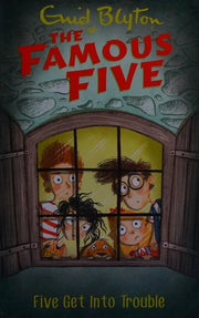 Five Get Into Trouble: Book 8 (Famous Five)