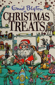 Christmas Treats: Contains 29 classic tales perfect for kids aged 5+! (Bumper Short Story Collections)