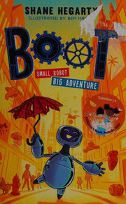 BOOT small robot, BIG adventure: Book 1