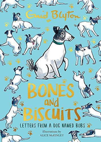 Bones and Biscuits: Letters from a Dog Named Bobs