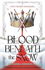 Blood Beneath the Snow: a heart-pounding romantasy