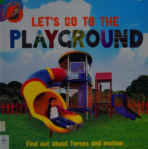 Let's Find Out: Let's Go to the Playground