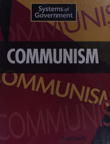 Systems of Government: Communism
