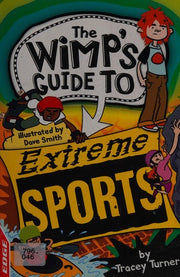 EDGE : The Wimp's Guide: Extreme Sports (EDGE : The Wimp's Guide to)