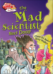 Race Ahead With Reading: The Mad Scientist Next Door