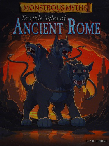 Monstrous Myths: Terrible Tales of Ancient Rome