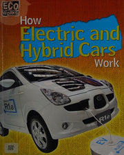 Eco Works: How Electric and Hybrid Cars Work