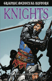 Knights (Graphic Medieval History)