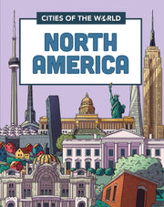 Cities of the World: Cities of North America