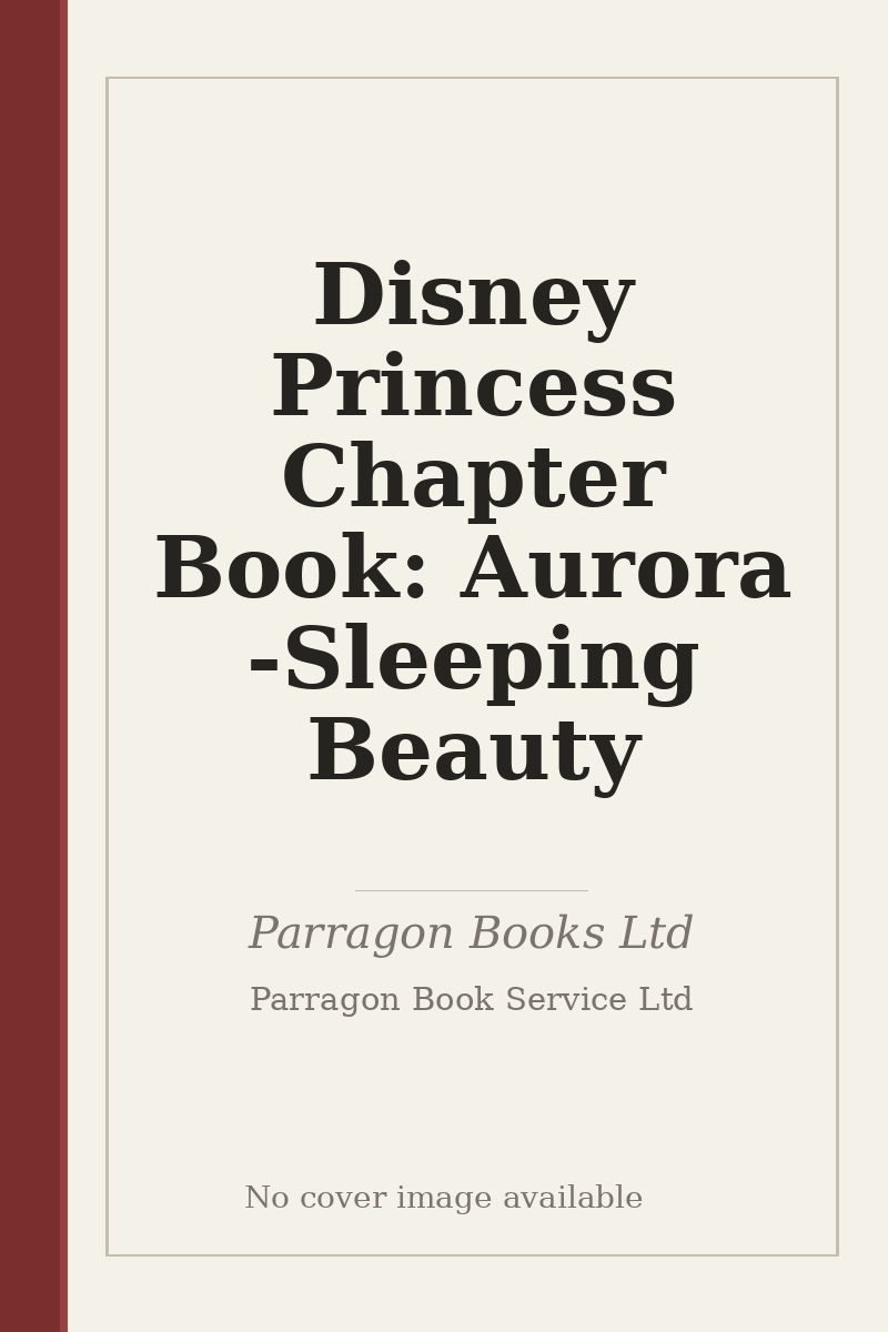 Disney Princess Chapter Book: Aurora - Sleeping Beauty - no cover image available