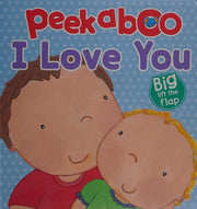 I Love You - Peekaboo Lift-the-Flap Book