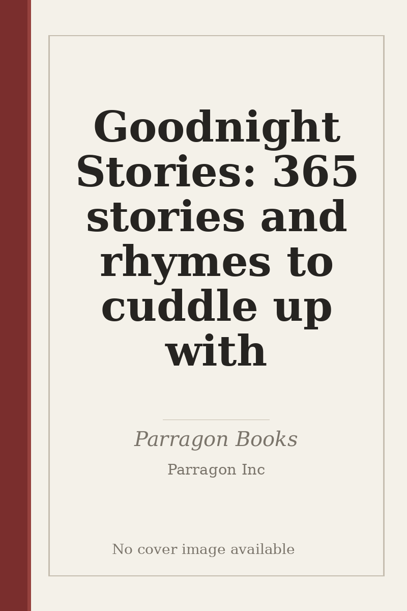 Goodnight Stories: 365 stories and rhymes to cuddle up with - no cover image available