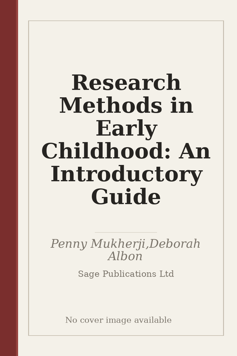 Research Methods in Early Childhood: An Introductory Guide - no cover image available