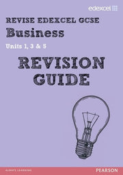 REVISE Edexcel GCSE Business Revision Guide (REVISE Edexcel GCSE Business09)