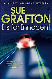 I is for Innocent: 9 (Kinsey Millhone Alphabet series, 9)