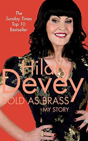 Bold As Brass: My Story