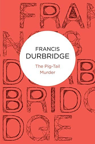 The Pig-tail Murder