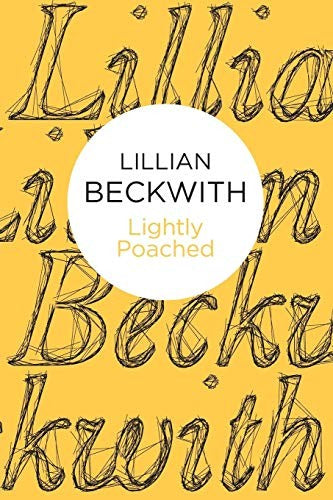 Lightly Poached (Lillian Beckwith's Hebridean Tales, 5)