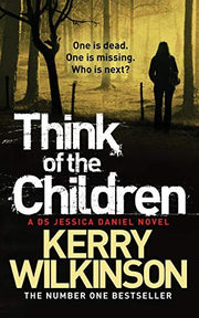 Think of the Children (Jessica Daniel series)