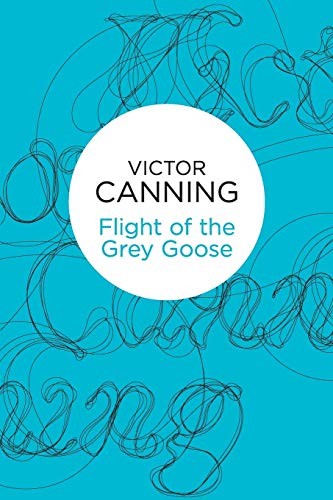 Flight of the Grey Goose (Smiler Trilogy)