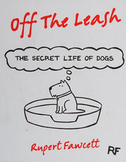 Off The Leash: The Secret Life of Dogs