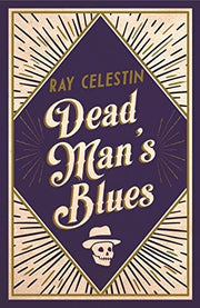 Dead Man's Blues: Jazz-filled, Prohibition-era Chicago Comes to Life in This Historical Crime Fiction