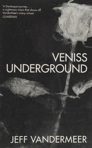 Veniss Underground