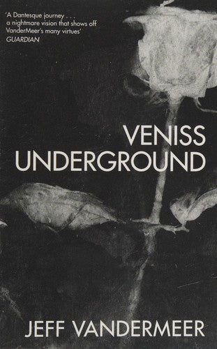 Veniss Underground