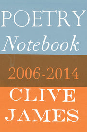Poetry Notebook: 2006–2014