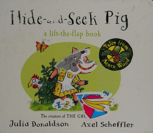 Hide-and-Seek Pig (Tales From Acorn Wood)