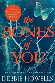The Bones of You: A Richard & Judy Book Club Pick and Twisty Psychological Thriller