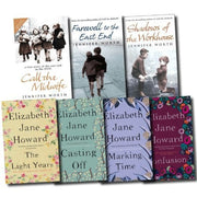 The Cazalet Chronicle Series and Midwife Trilogy Collection Elizabeth Jane Howard and Jennifer Worth 7 Books Set (The Light Years, Marking Time, Confusion, Casting Off, Call The Midwife, Farewell To The East End, Shadows Of The Workhouse)