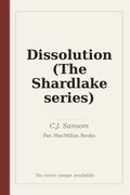 Dissolution (The Shardlake series)