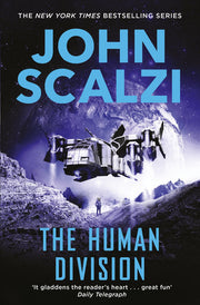 The Human Division: Military Science Fiction Adventure: 5 (Old Man’s War, 5)