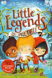 The Spell Thief: 1 (Little Legends, 1)