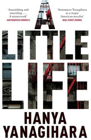 A Little Life: The million-copy bestseller, shortlisted for the Booker Prize