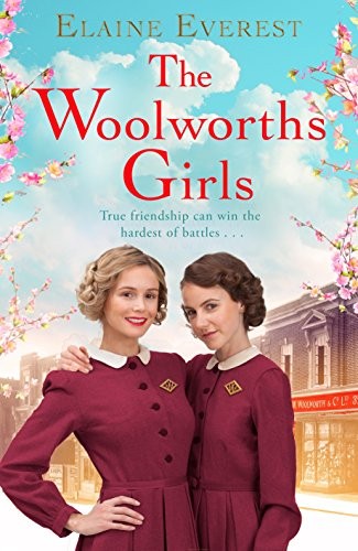 The Woolworths Girls: Cosy up with this heart-warming and nostalgic walk down memory lane: 1