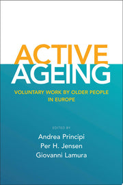 Active ageing: Voluntary Work by Older People in Europe