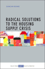 Radical solutions to the housing supply crisis