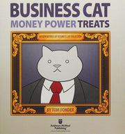 Business Cat: Money, Power, Treats