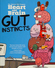 Heart and Brain: Gut Instincts: An Awkward Yeti Collection (Volume 2)