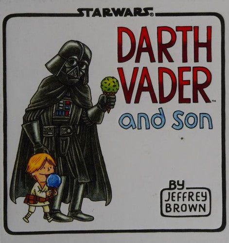 Darth Vader and Son: (Star Wars Comics for Father and Son, Darth Vader Comic for Star Wars Kids)