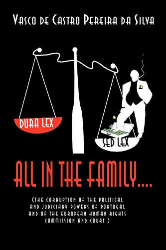 All in the Family: The Corruption of the Political and Judiciary Powers of Portugal and of the European Human Rights Court
