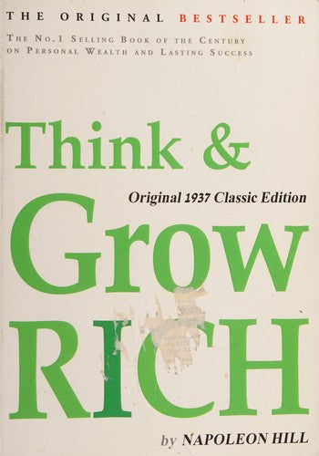 Think and Grow Rich, Original 1937 Classic Edition